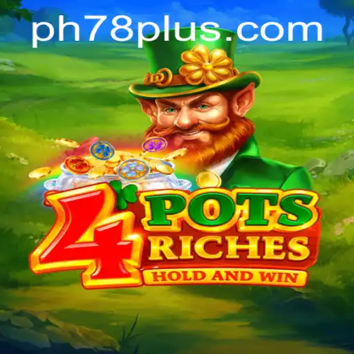 Exploring the Excitement of 4potsriches: An In-depth Guide