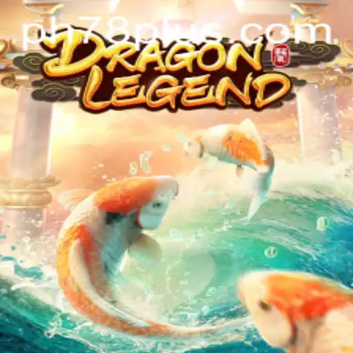DragonLegend: Explore the World of Fantasy with PH78